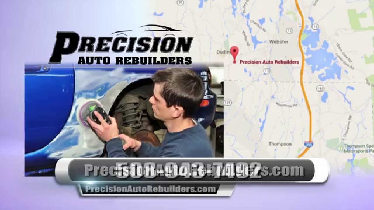 Precision Auto Rebuilders - Dudley, MA
