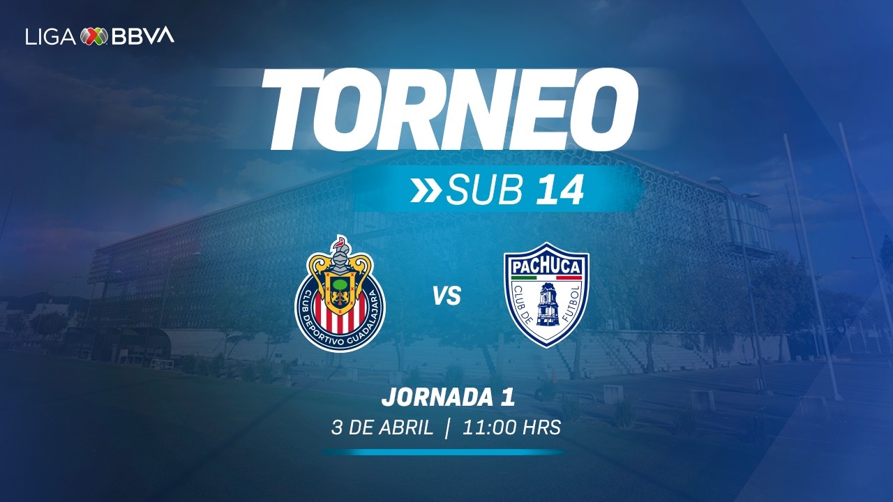 EN VIVO | Chivas vs. Pachuca | Torneo Sub-14 2026 | Jornada 1 |  Partido Completo