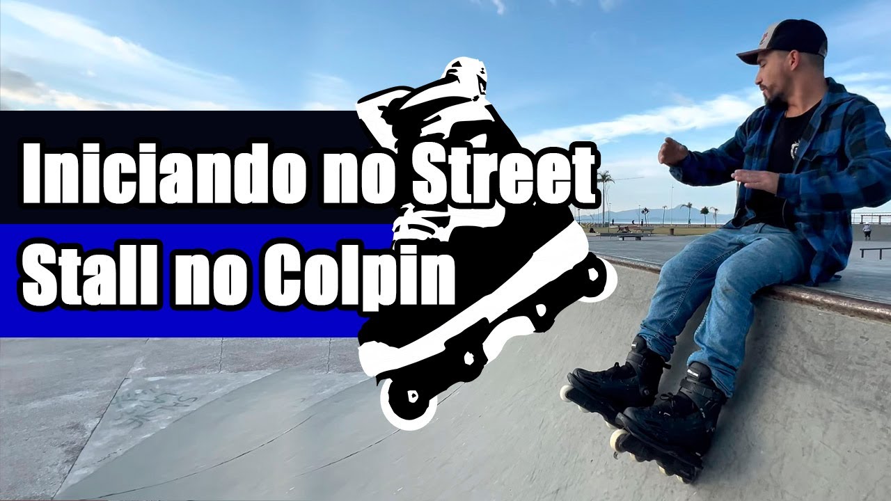 Iniciando no Patins Street | Aprendendo os primeiros encaixes no quarter (stall)