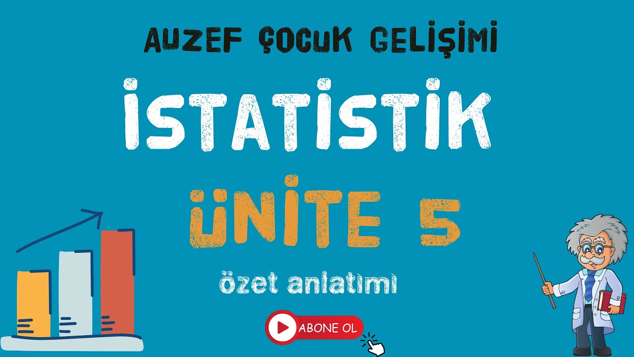 AUZEF Çocuk Gelişimi İstatistik Ünite 5