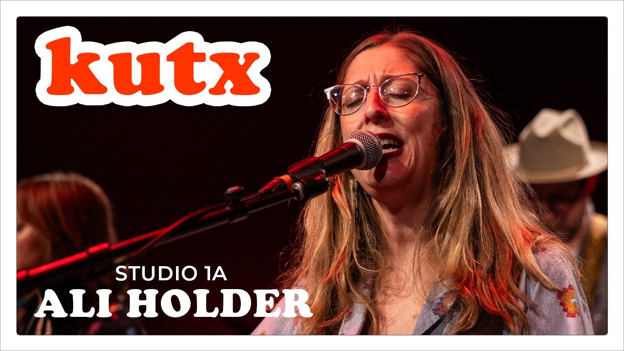 Ali Holder | &laquo;Different Kind of Lonely&raquo; | KUTX