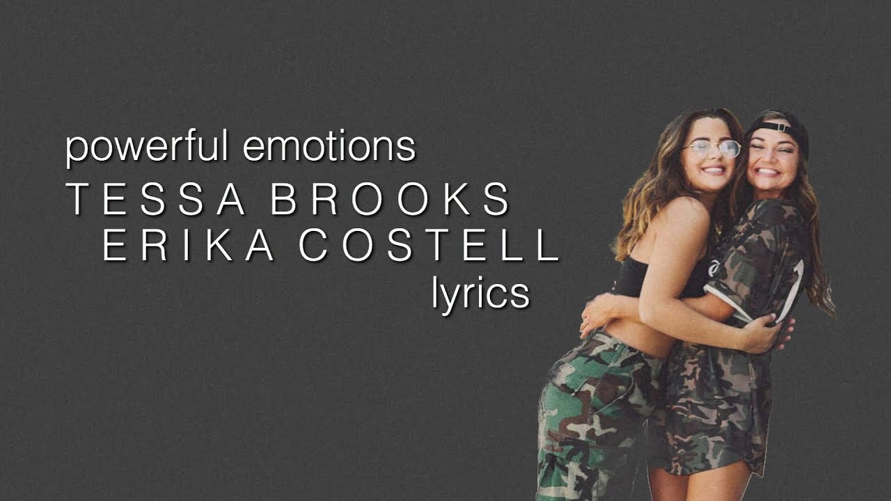 Tessa Brooks - Powerful Emotions (lyrics)