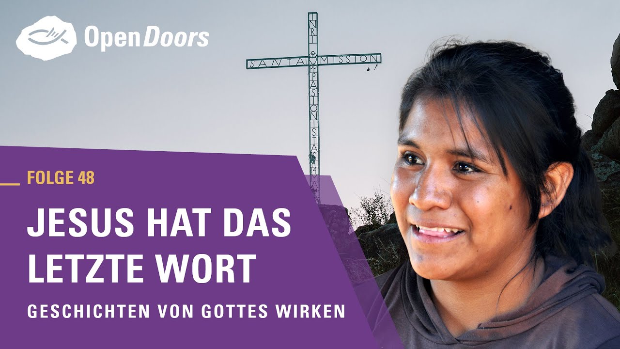 Jesus hat das letzte Wort | Geschichten von Gottes Wirken