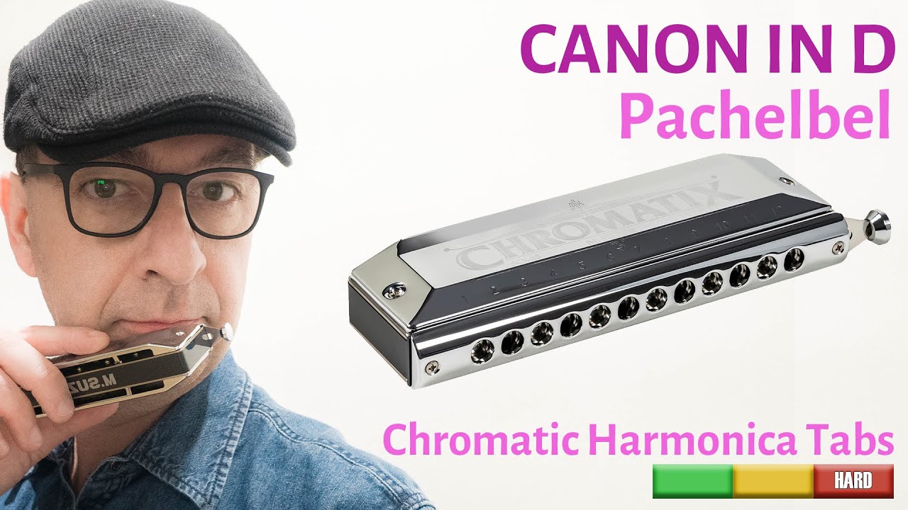 Canon in D - Pachelbel | Chromatic Harmonica Tabs Covers Songs Lessons