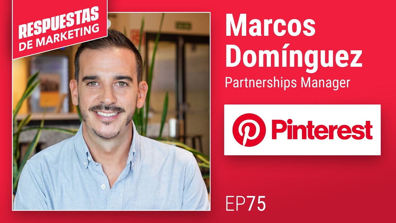 Presente y futuro de Pinterest, con Marcos Domínguez