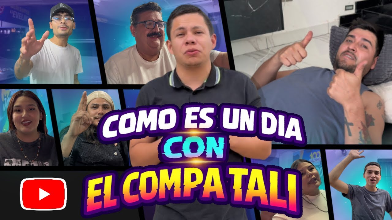 ASI ES UN DIA CON EL COMPA TALI // esto hago un dia comun 🎥 - El Compa Tali