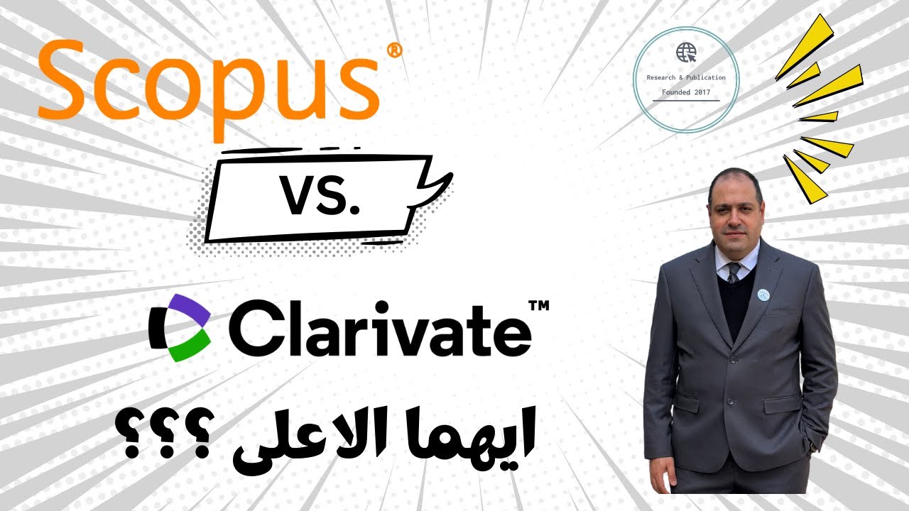 scopus vs clarivate ماهو الفرق وايهما الاعلى ؟؟؟؟