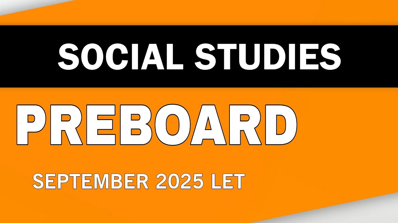 Social Studies PREBOARD | September 2025 LET