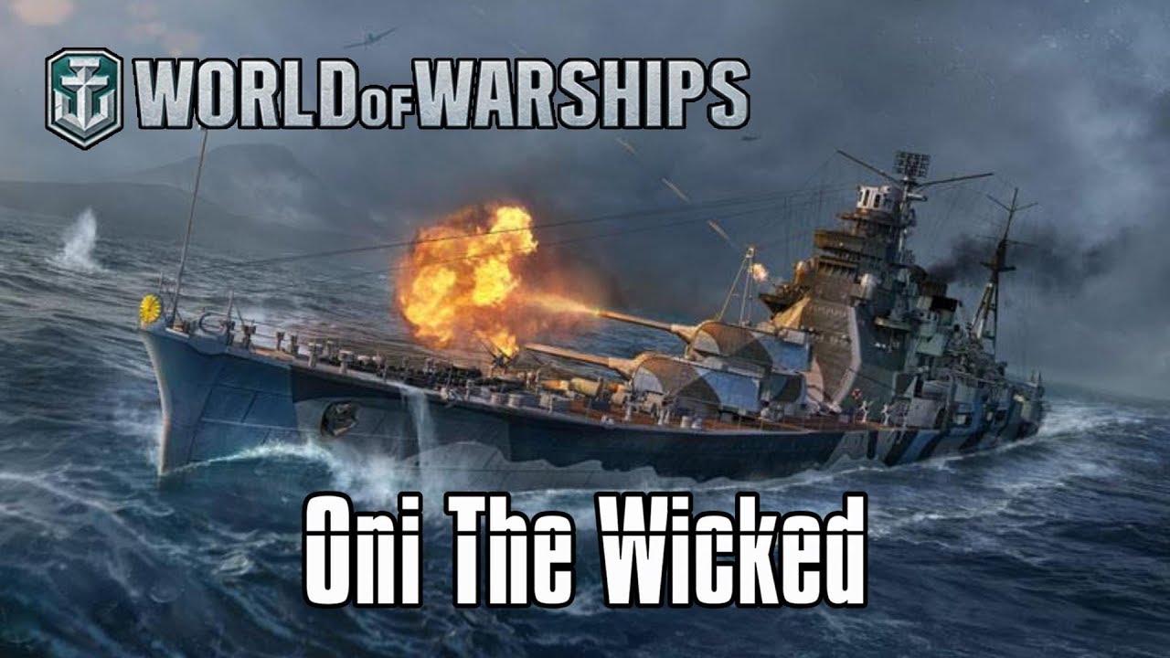 World of Warships - Oni The Wicked