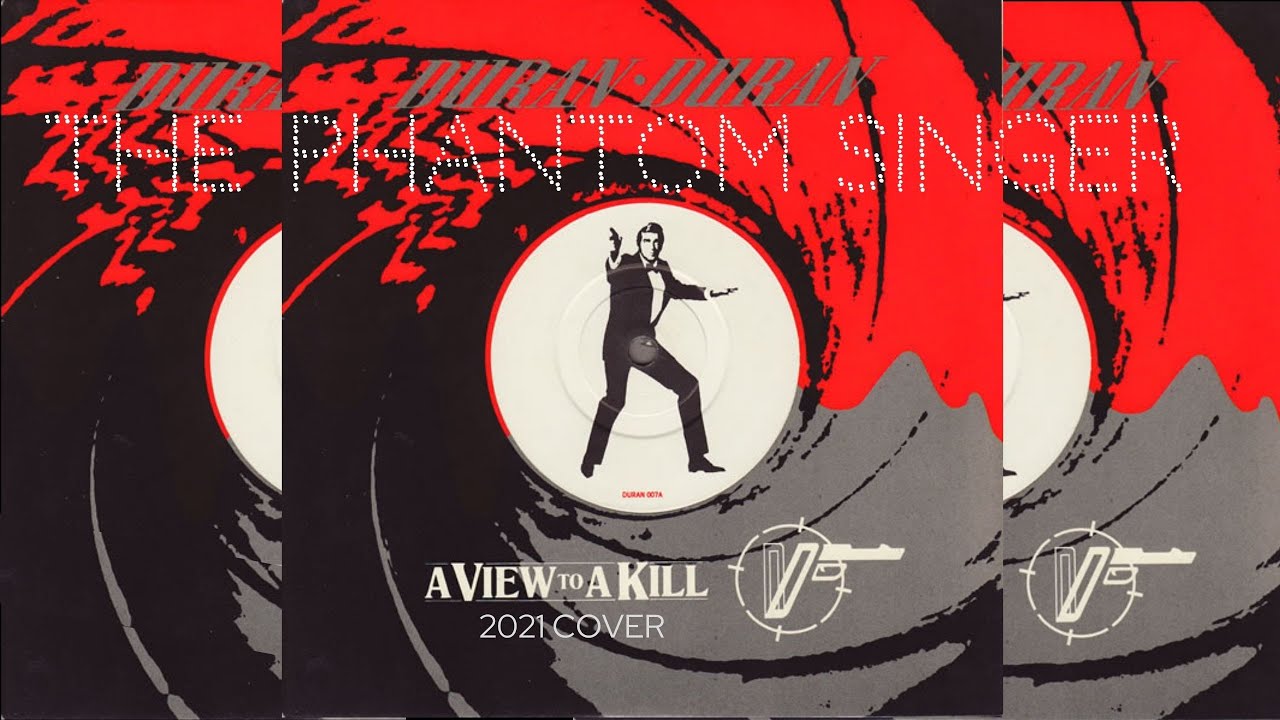 A VIEW TO A KILL (Duran Duran Cover)