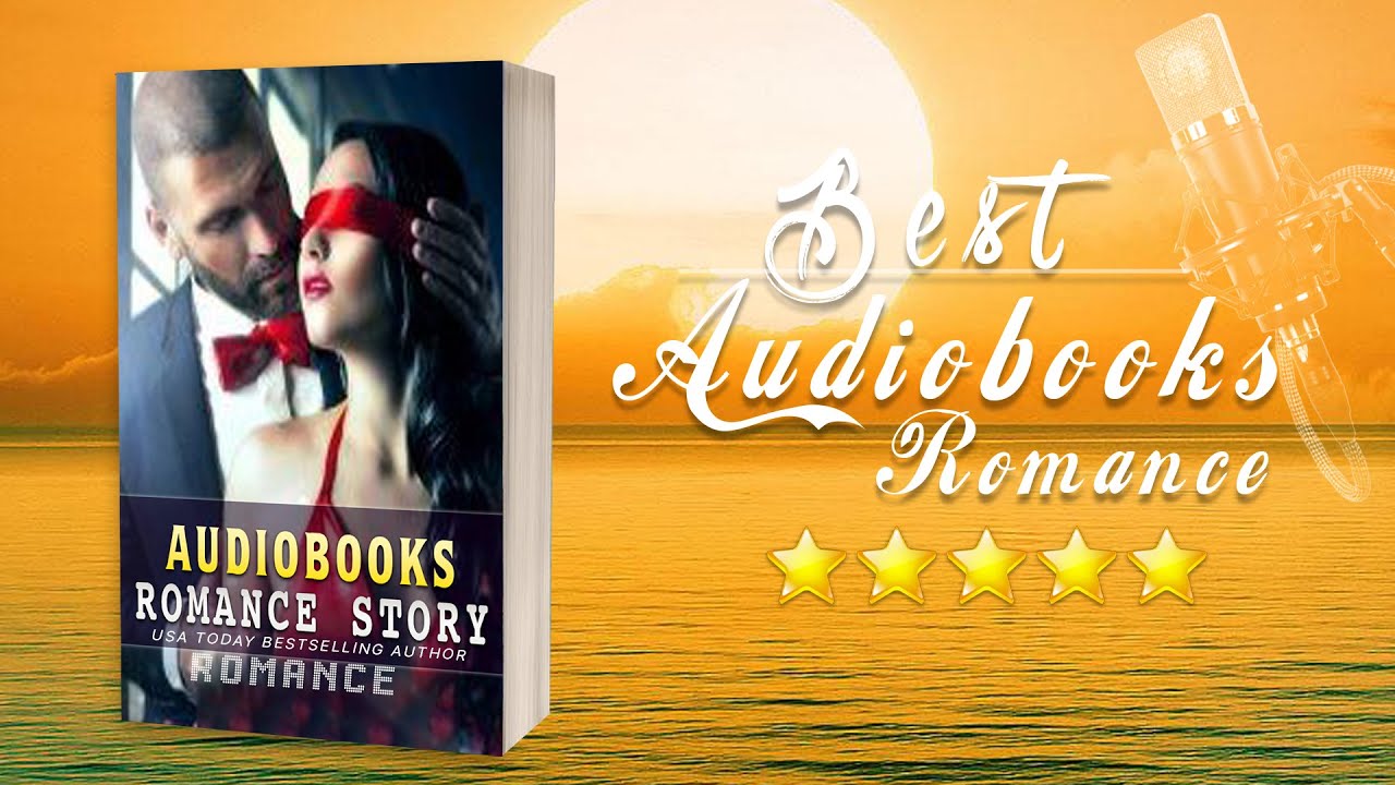 Adventure Romance Audiobooks - New Romance Audiobooks - Best Romance Audiobook