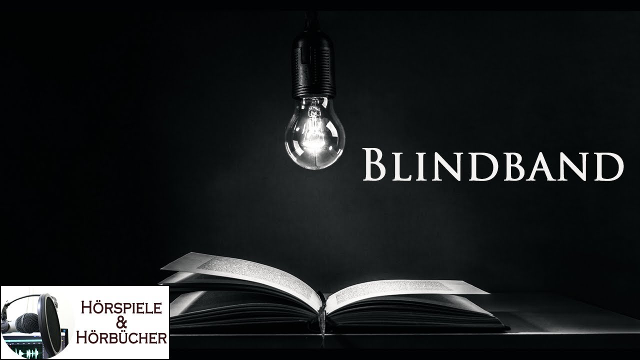 Blindband - Hörspiel