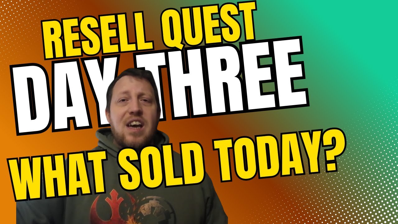 Day Three Resell Quest | ALREADY Making Real Money!