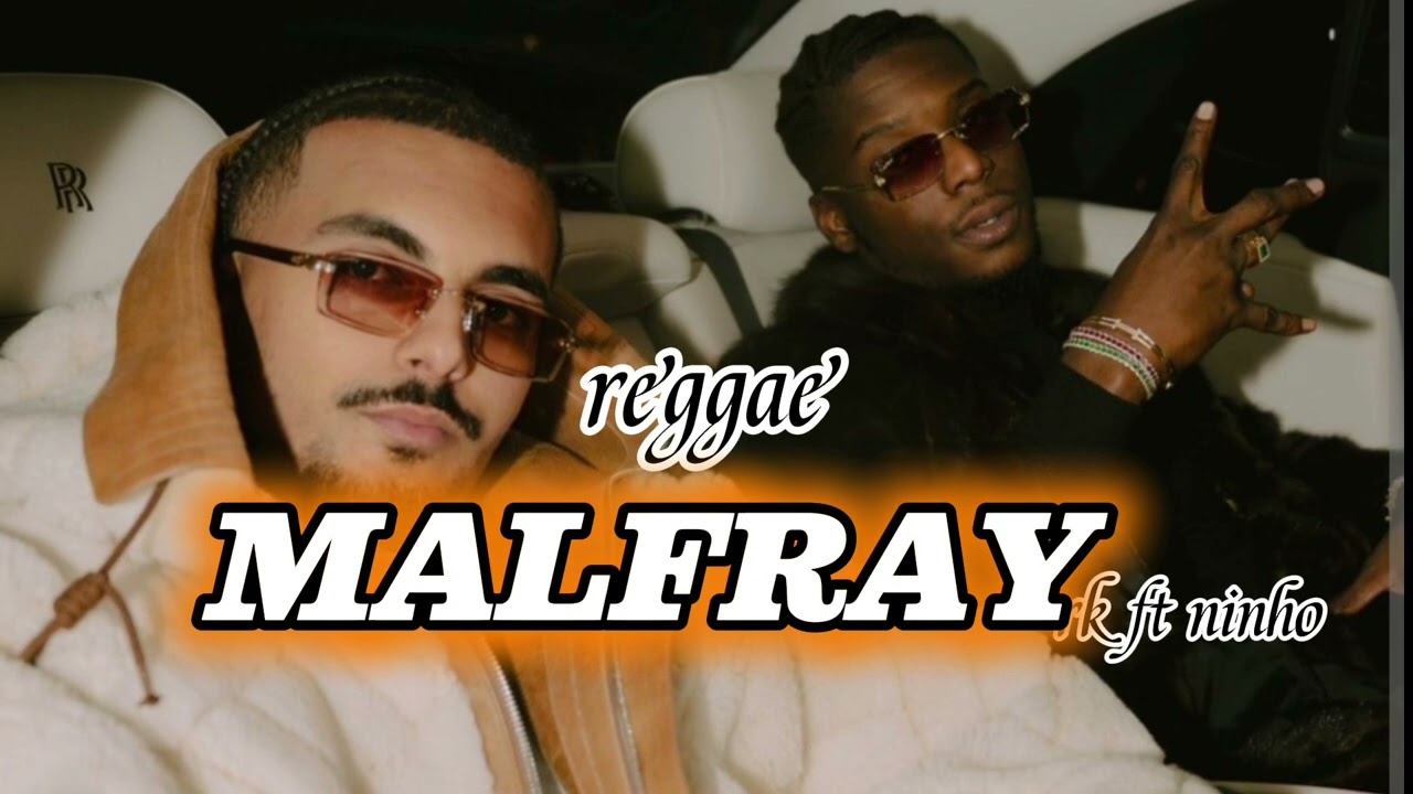 •MªLFRĀŸ NV™ 2.0 • RK FT NINHO SALE ETAT 🫥 X NVM REGGAE 2025™✓