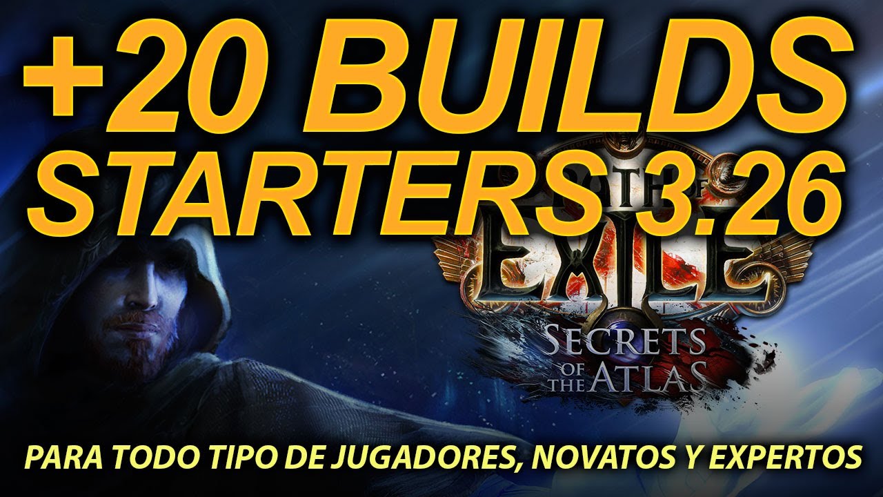 [3.26] Las BUILD STARTERS de PATH OF EXILE 1: SECRETS of the ATLAS en ESPA&Ntilde;OL