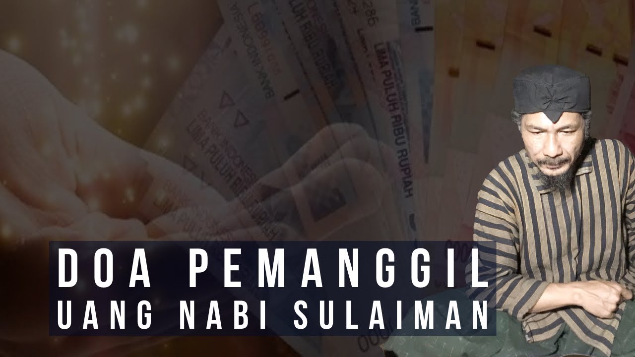 Doa Pemanggil Uang Nabi Sulaiman