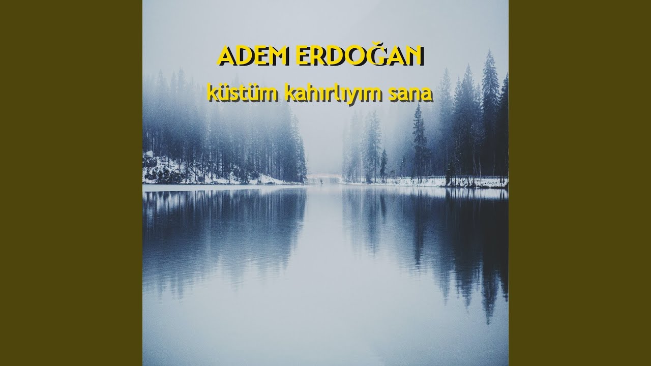 Küstüm Kahırlıyım Sana