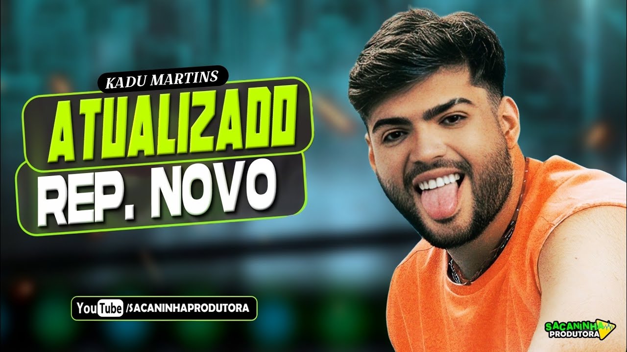 KADU MARTINS CD NOVO VERÃO || SÓ MÚSICAS TOP PRA GALERA