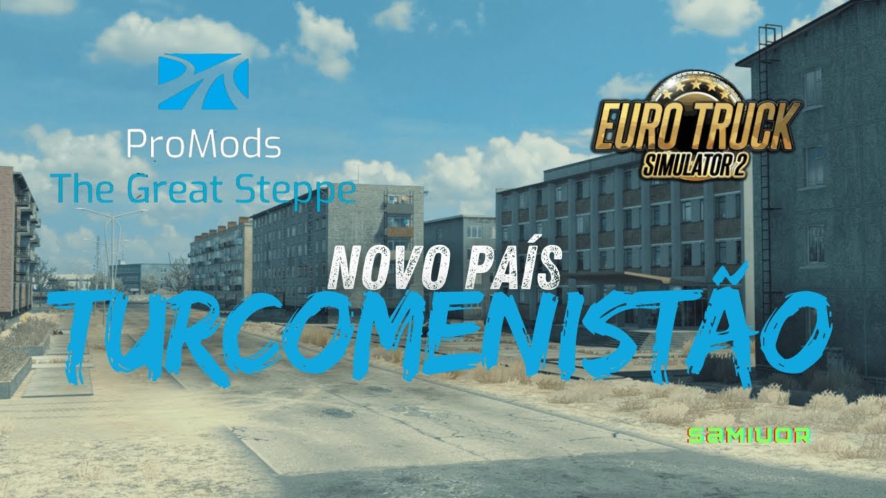 PROMODS ETS2 | Туркменистан появится в Promods The Great Steppe 1.6.0