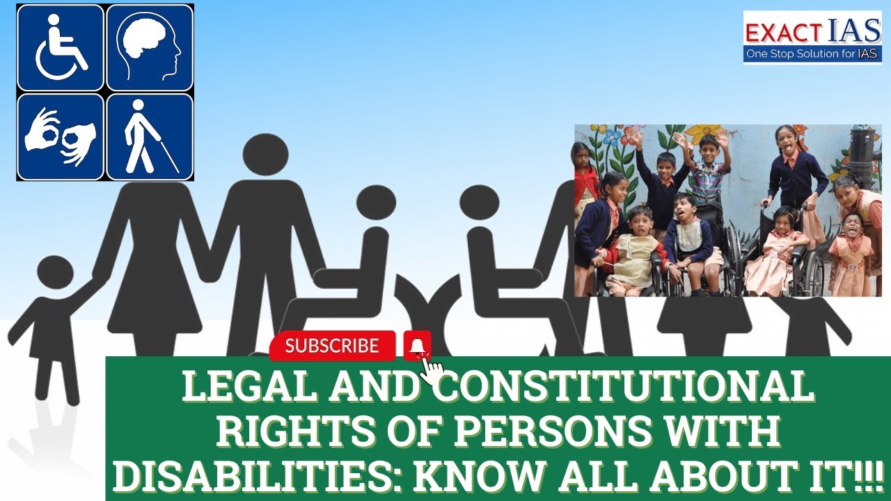 Legal and Constitutional rights of Persons with disabilities