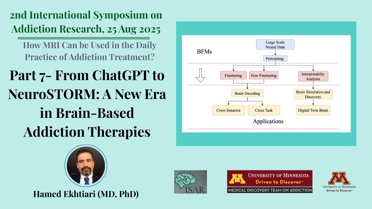 Part 7: From ChatGPT to NeuroSTORM: A New Era in Brain-Based Addiction Therapies