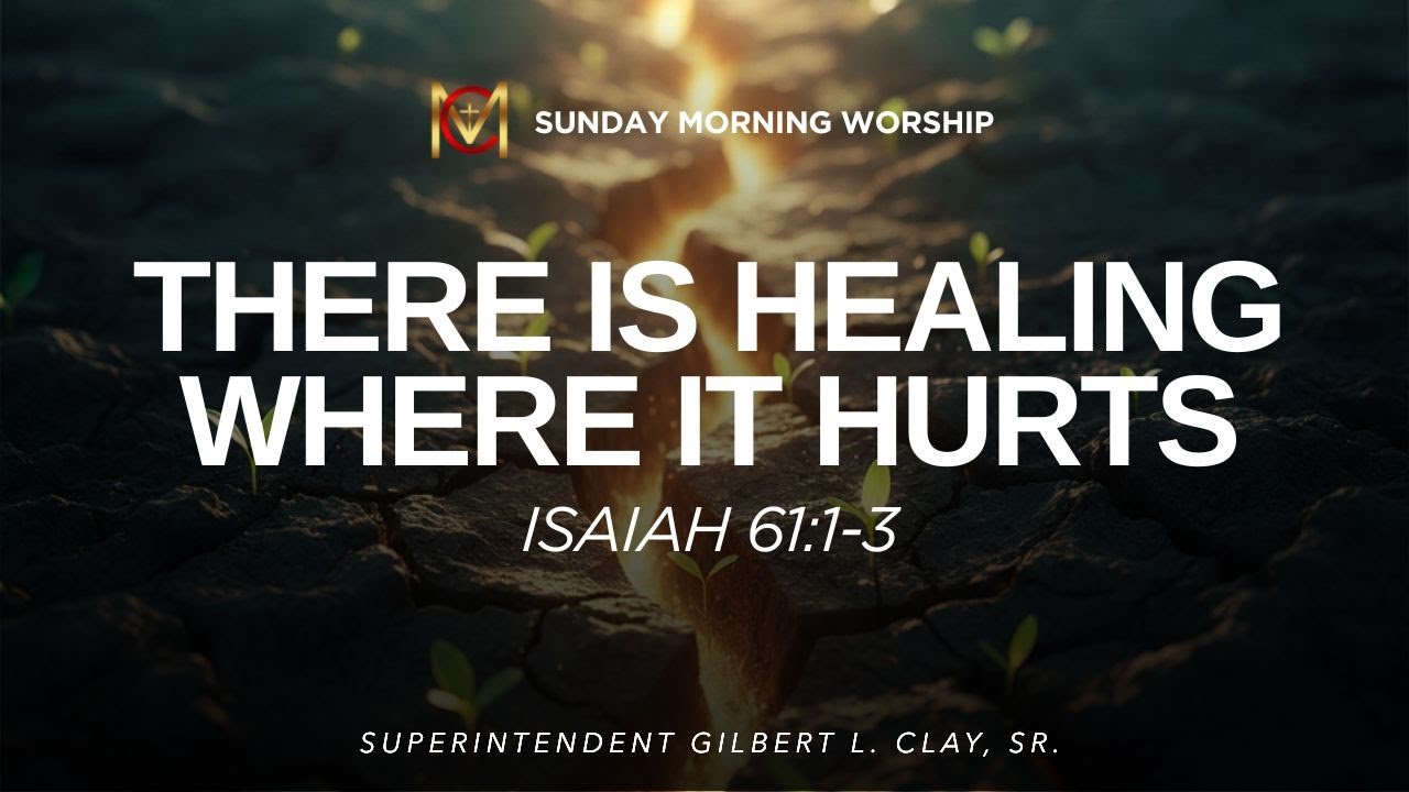 There Is Healing Where It Hurts — Sunday Morning Worship (2-1-2026)