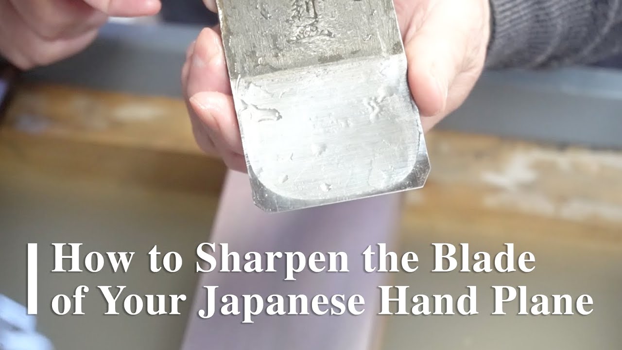 How to Sharpen the Blade of Your Japanese Hand Plane