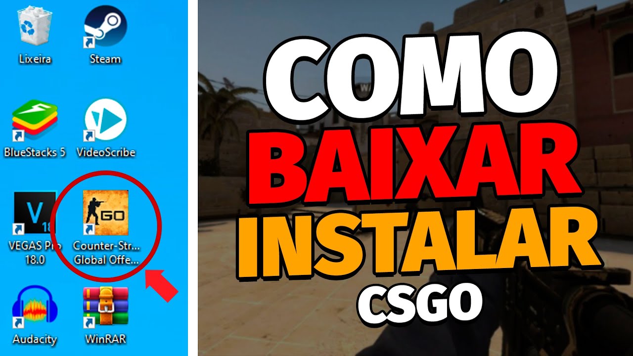 Como Baixar e Instalar CSGO no PC (Passo a Passo R&aacute;pido)