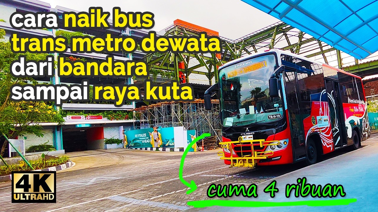 Cara Naik Bus Trans Metro Dewata dari Bandara Ngurah Rai ke Area Kuta | Lokasi Halte di Airport 【4K】