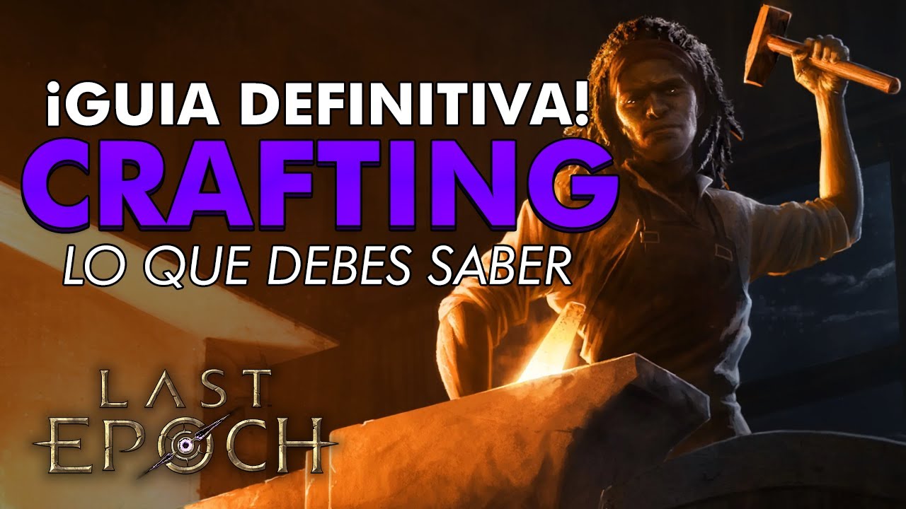 LAST EPOCH ESPAÑOL | ¡GUIA MUY IMPORTANTE de CRAFTING que NECESITAS SI o SI ✅!