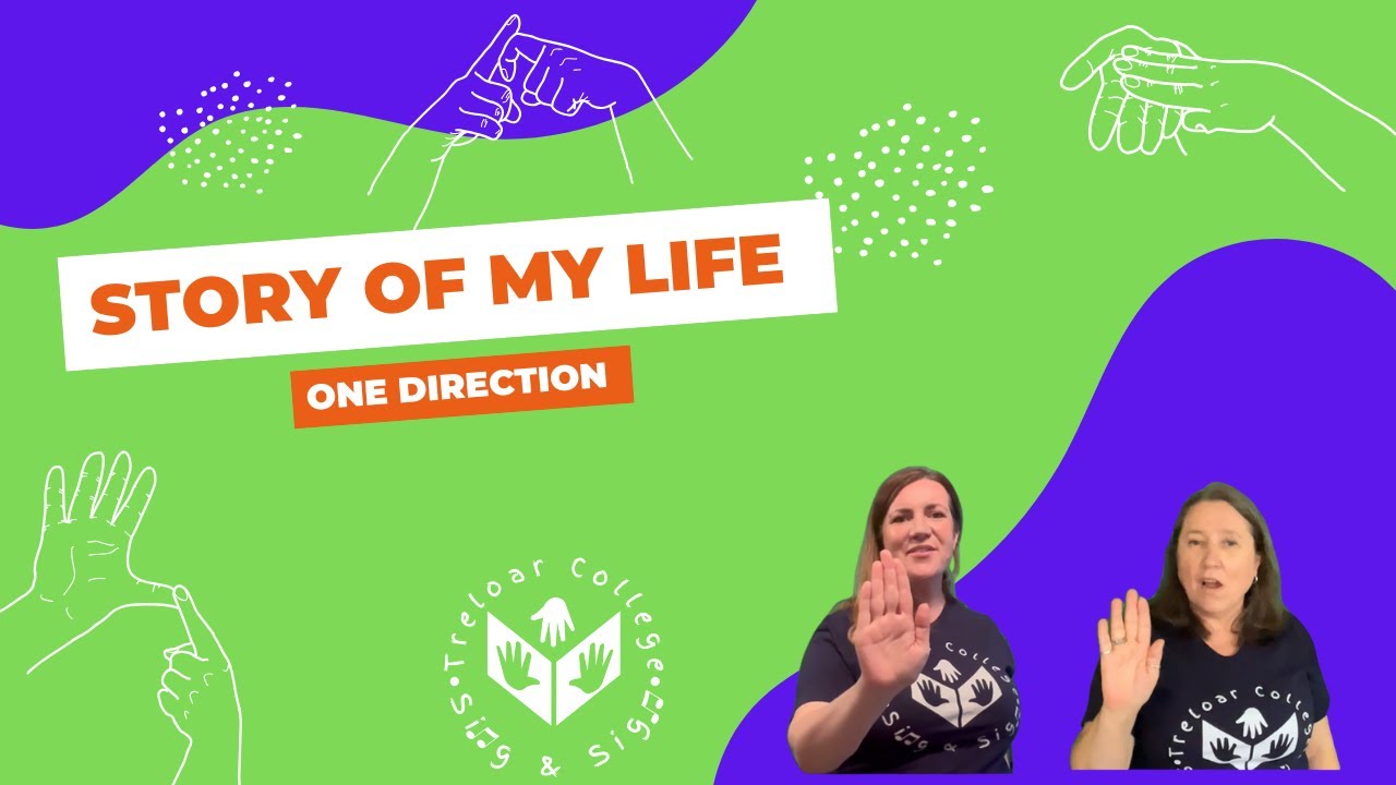 Makaton - Story of my life - One Direction - Treloar's Sing and Sign