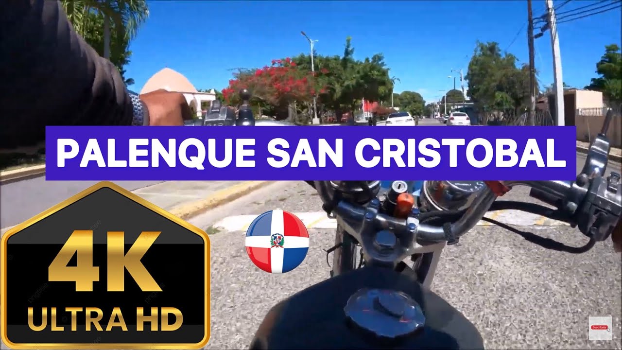 【4K】RECORRIDO POR LA CALLE DE PALENQUE SAN CRISTOBAL REPUBLICA DOMINICANA