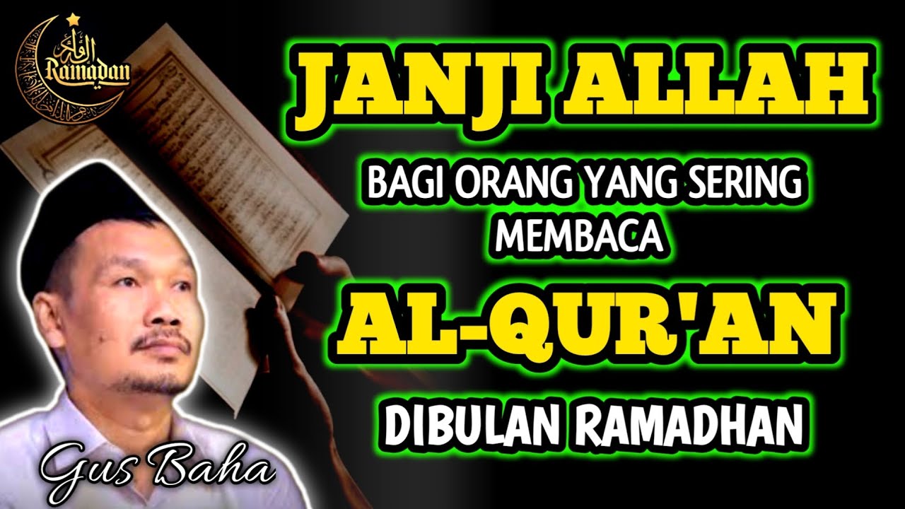 Janji Allah Bagi Orang Yang Sering Membaca Al-Qur'an Terlebih Bulan Ramadhan‼️Gus Baha