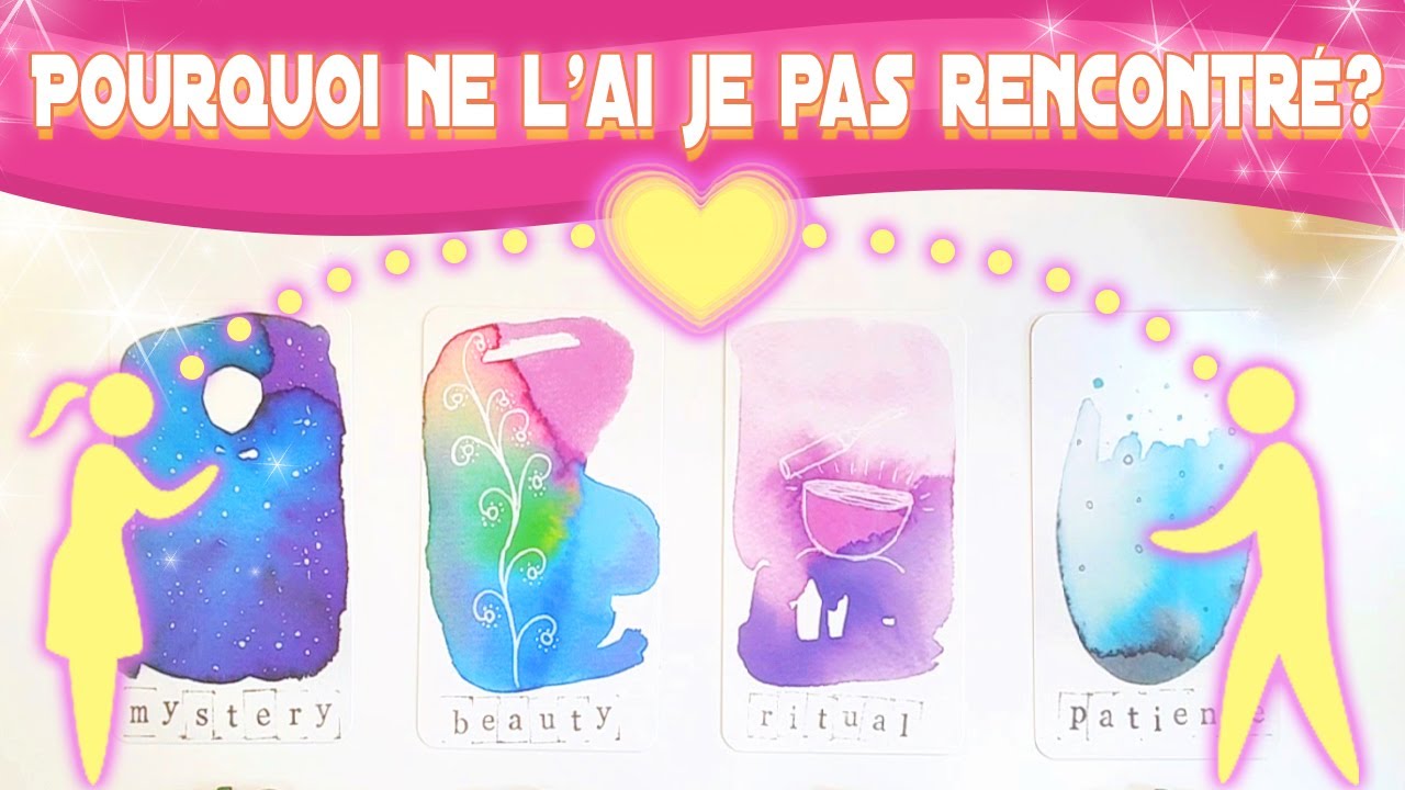POURQUOI vous ne l'avez PAS ENCORE RENCONTRÉ?💖 TIRAGE À CHOIX💖