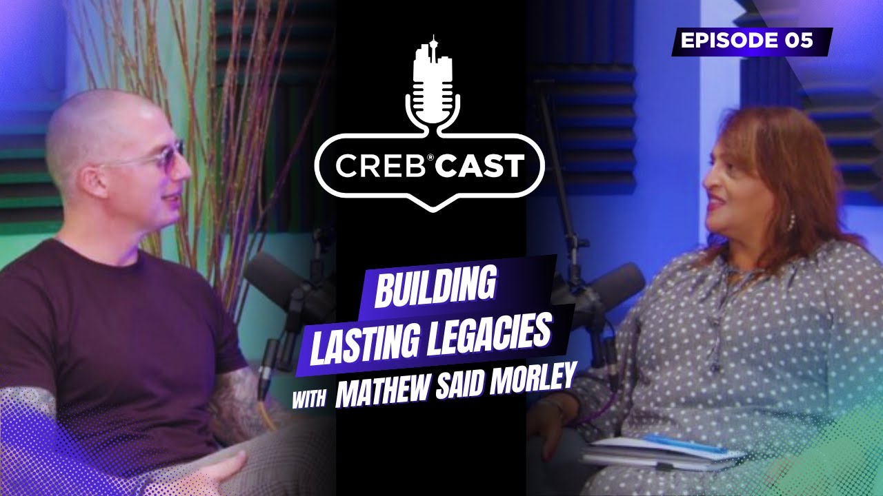 EP #5 | Building Lasting Legacies, with Mathew Said Morley