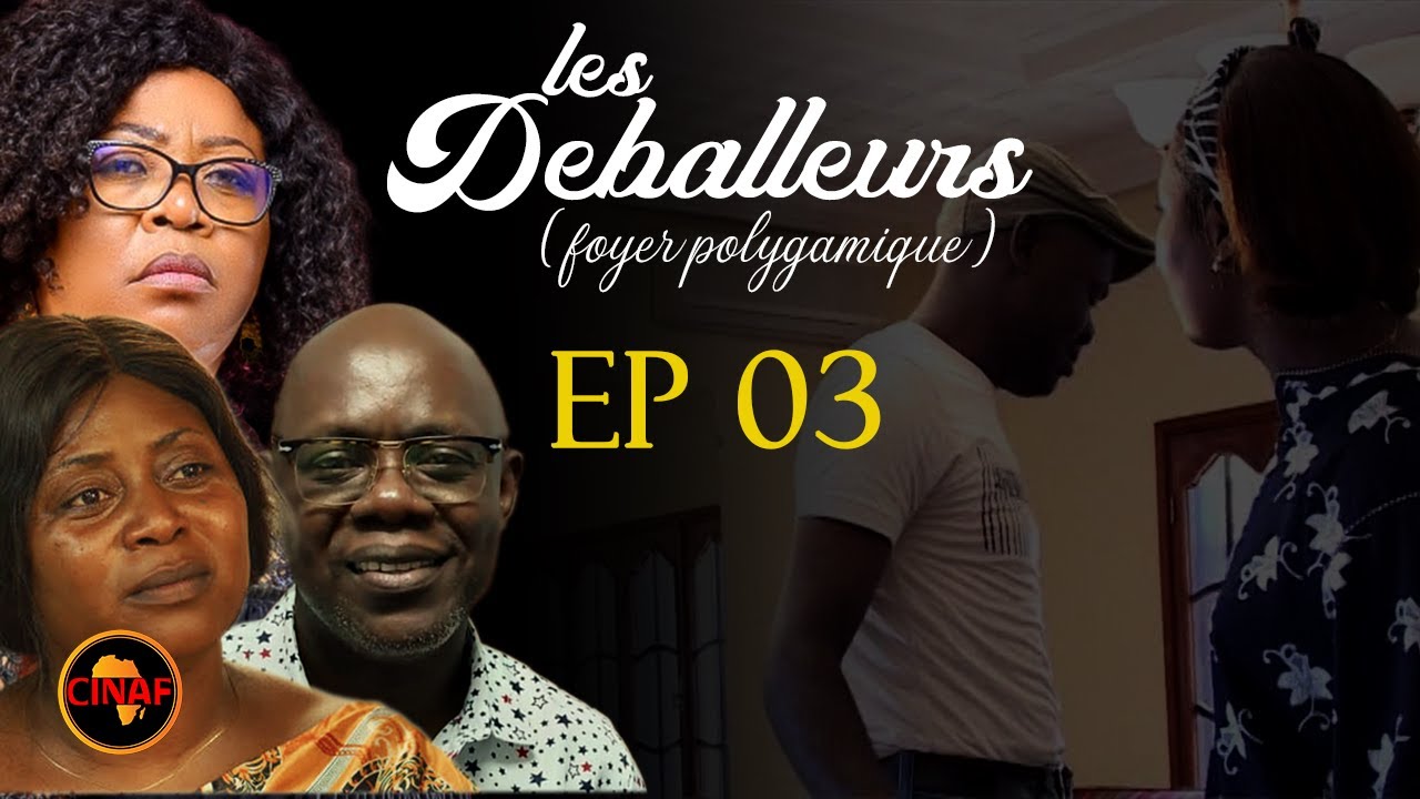 FOYER POLYGAMIQUE  : &Eacute;pisode 03 (s&eacute;rie africaine)
