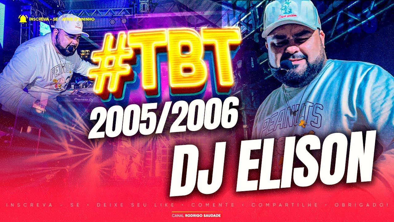 DJ ELISON NEW AGE   MARCANTES 20005 2006 { MELODY MARCANTES } DJ ELISON }  TBT DJ ELISON  2025