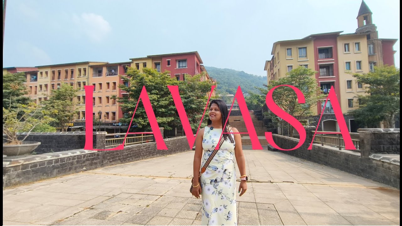 Lavasa City Pune | Road Trip From Pune to Lavasa