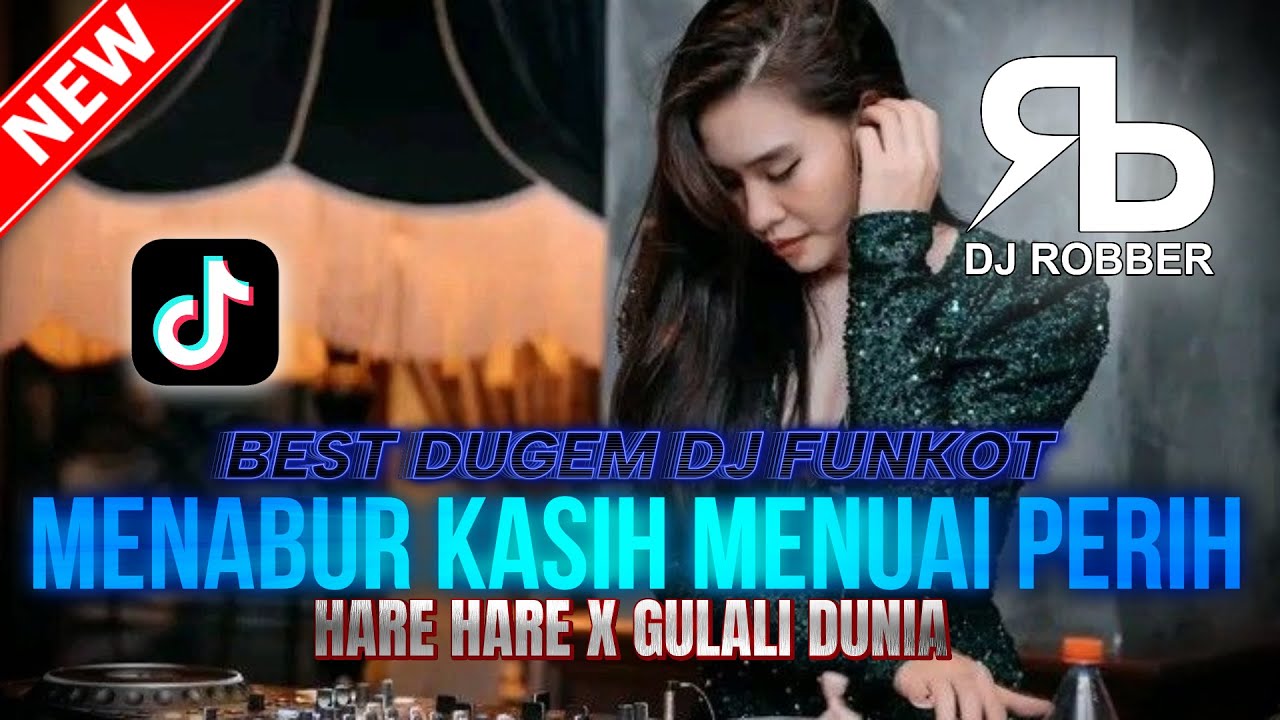 BEST DUGEM DJ FUNKOT ! DJ MENABUR KASIH MENUAI PERIH X GULALI DUNIA | DJ REMIX FUNKOT TERBAIK 2026