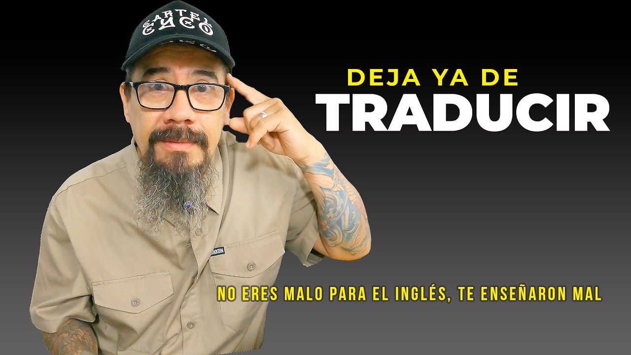 Cómo pensar en inglés sin traducir