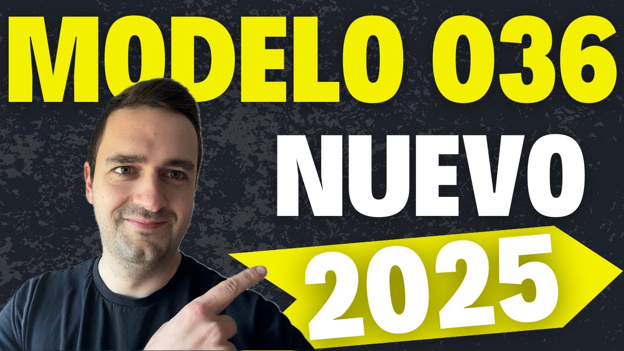 📝 Cómo rellenar el NUEVO MODELO 036 de 2025 para darte de alta como Autónomo paso a paso ✅