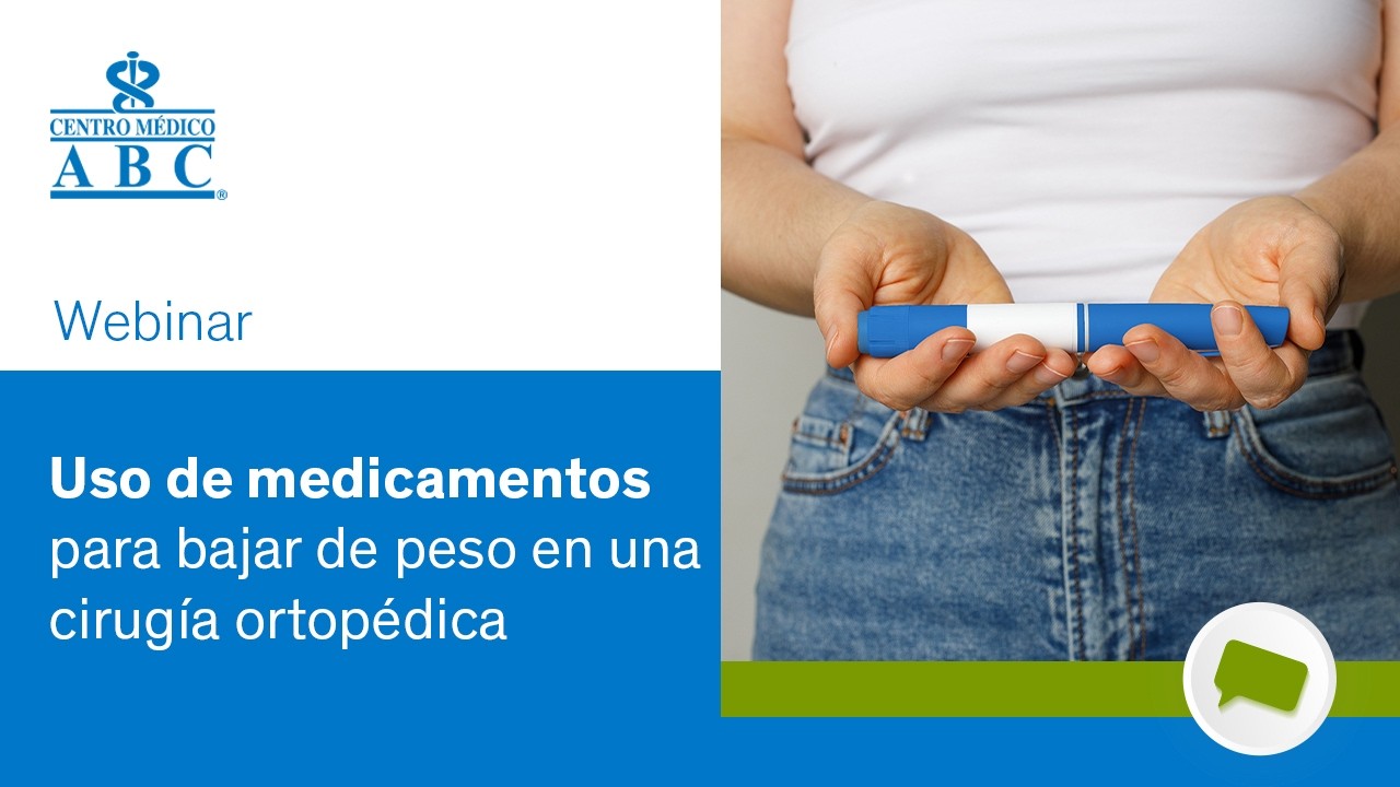 Webinar: uso de medicamentos para bajar de peso en una cirugía ortopédica