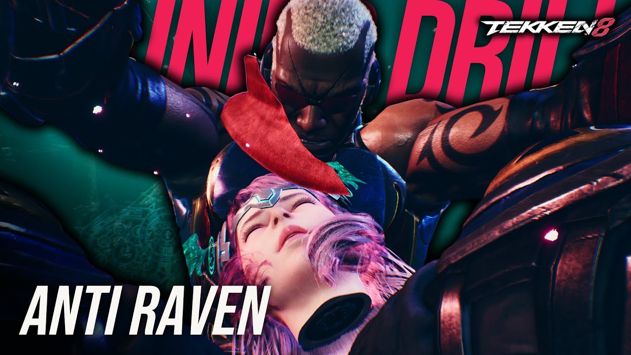 ANTI RAVEN Drill Guide | TEKKEN 8
