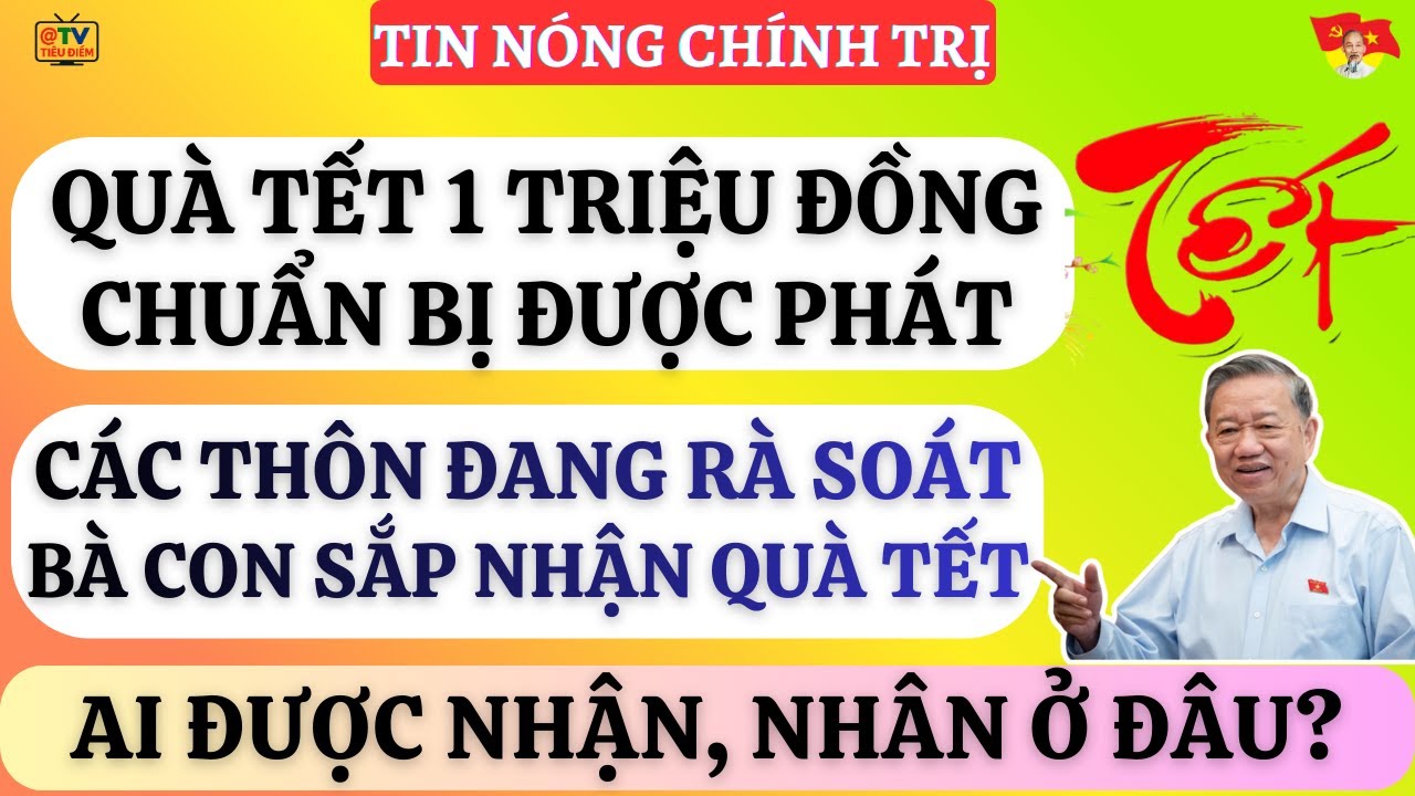 Quà Tết 1 Triệu Đồng: Xã Phường Đã Lập Danh Sách, Tiền Đang Trên Đường Về Tay Dân?