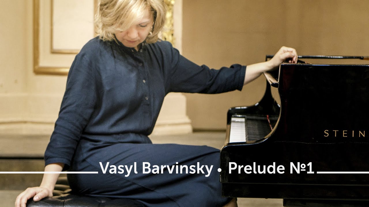 Vasyl Barvinsky - Prelude №1