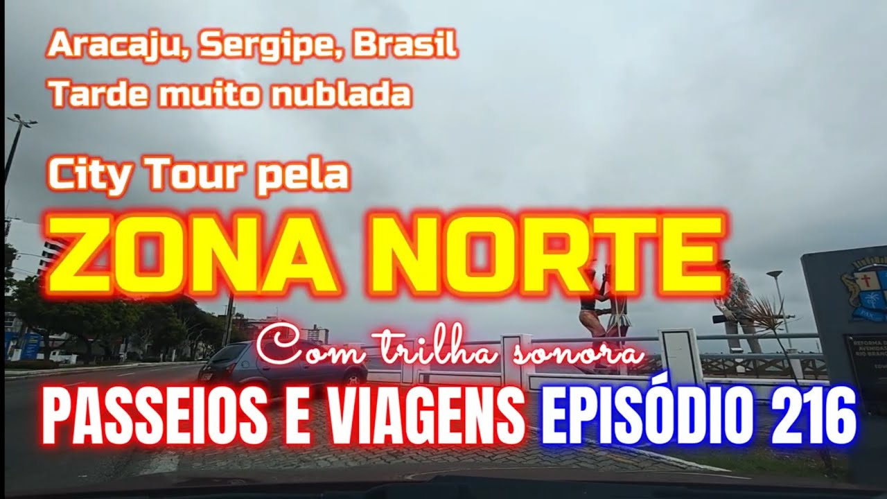 Dirigindo pela zona norte de Aracaju
