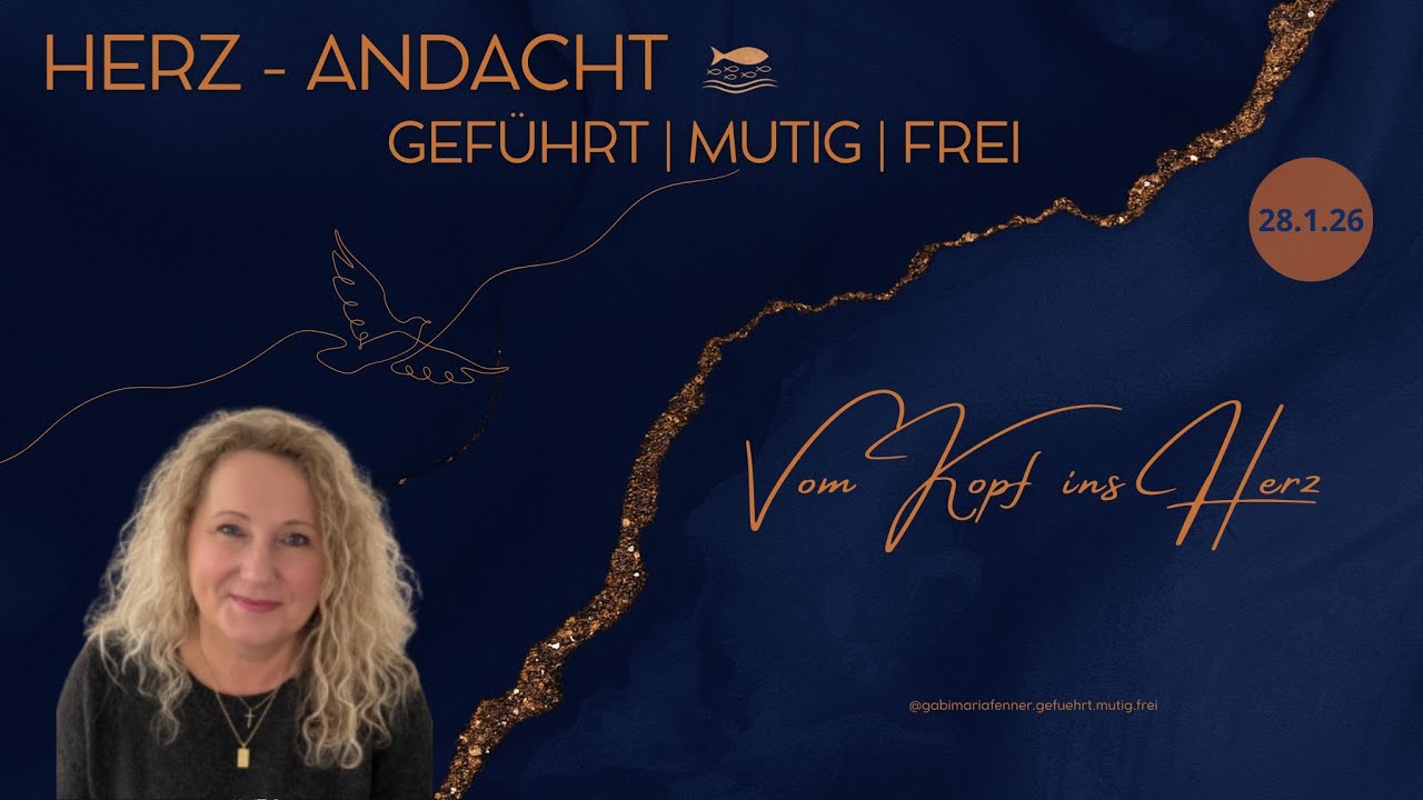 VOM KOPF INS HERZ - HERZANDACHT 28.1.26