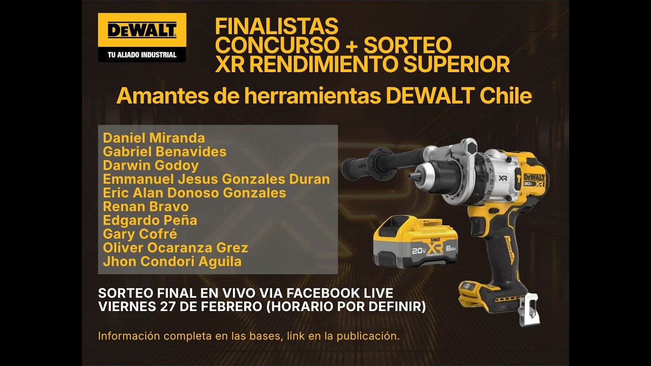 Sorteo Amantes de herramientas DEWALT Chile - XR Rendimiento Superior. Viernes 27 febrero 2026.