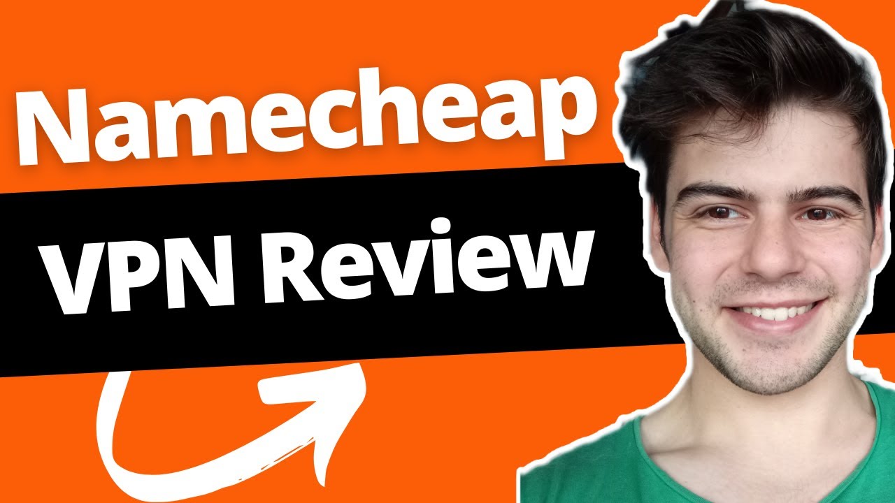 Is Namecheap VPN Any Good? (Reviewed & Tested)