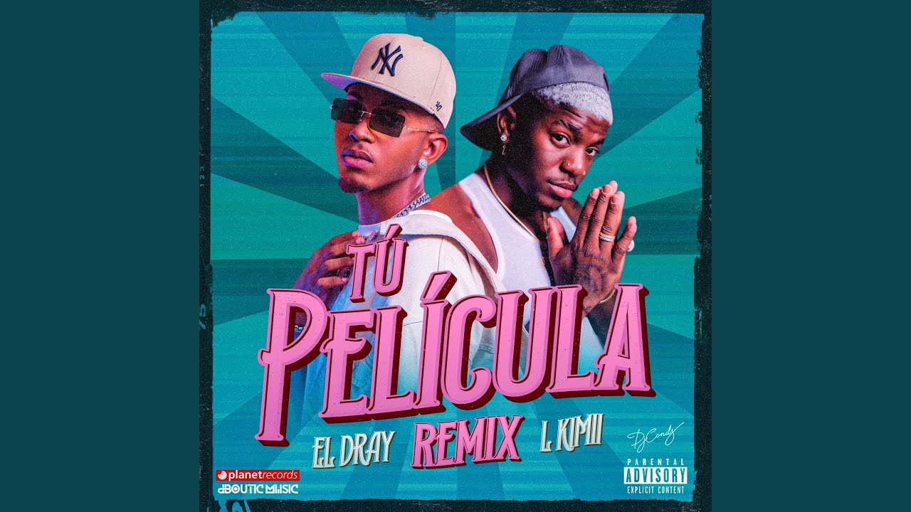 Tu Pelicula (Remix)